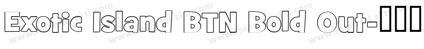 Exotic Island BTN Bold Out字体转换